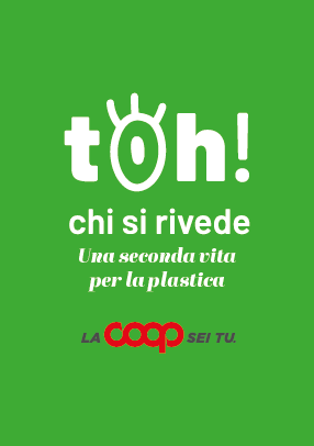 toh! chi si rivede. una seconda vita per la plastica